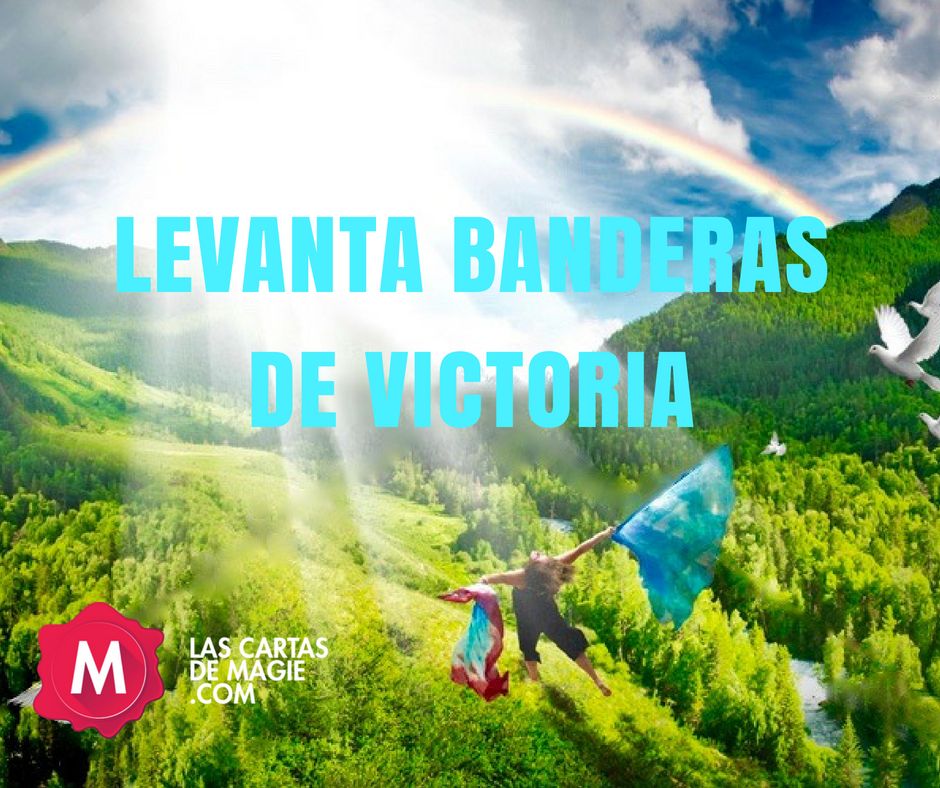 LEVANTAREMOS BANDERAS DE VICTORIA