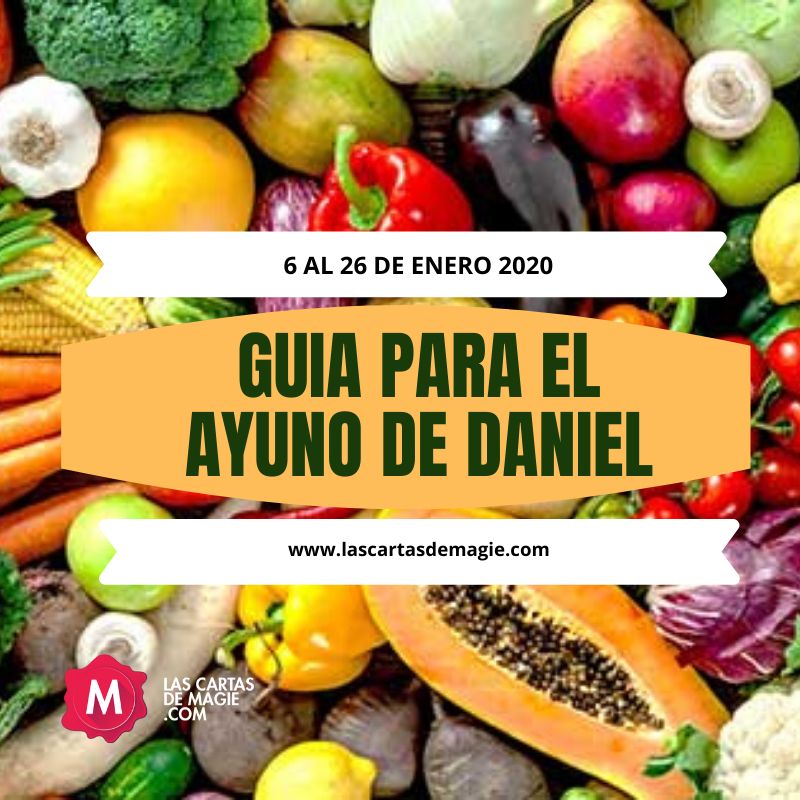 GUIA PARA EL AYUNO DE DANIEL 6 AL 26 DE ENERO 2020