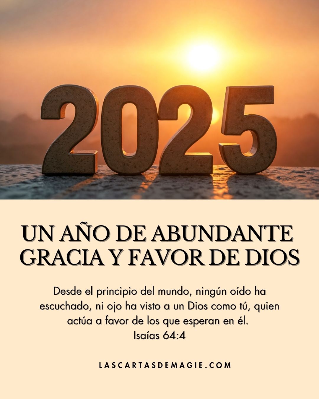 2025 un año de abundante favor y gracia de Dios - Las Cartas de Magie