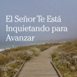 El Señor Te Está Inquietando para Avanzar - Las Cartas de Magie