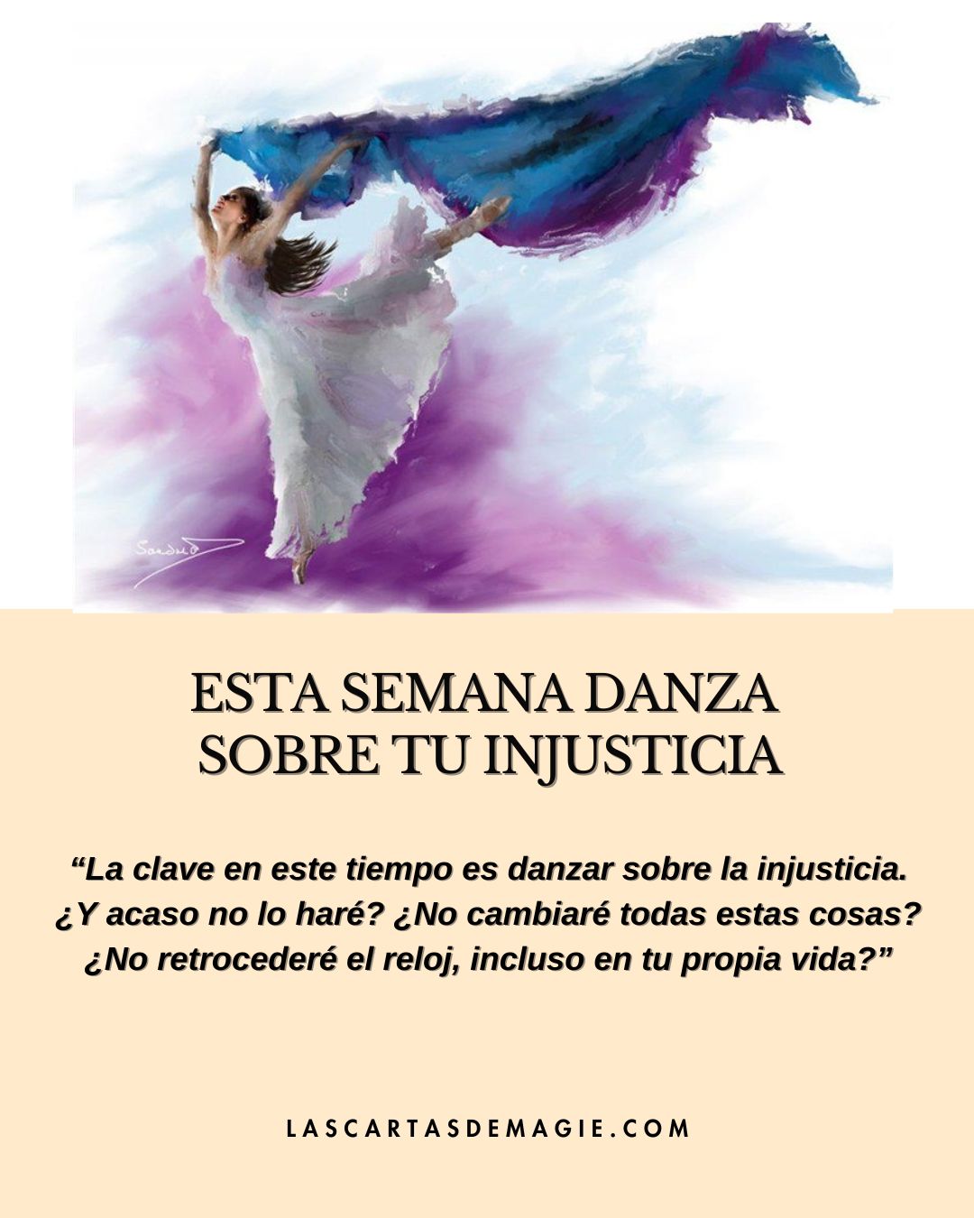 Esta semana danza sobre tu injusticia - Las Cartas de Magie