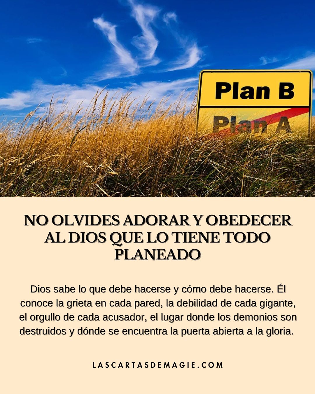 No olvides adorar y obedecer al Dios que lo tiene todo planeado - Las Cartas de Magie