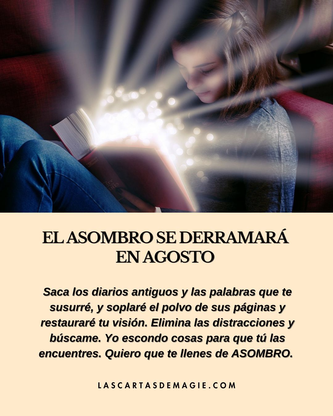 El asombro se derramará en agosto - Las Cartas de Magie