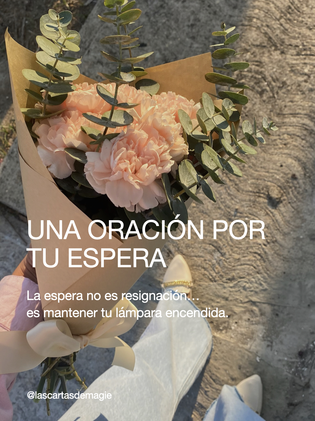 Una oración por tu espera - Las Cartas de Magie