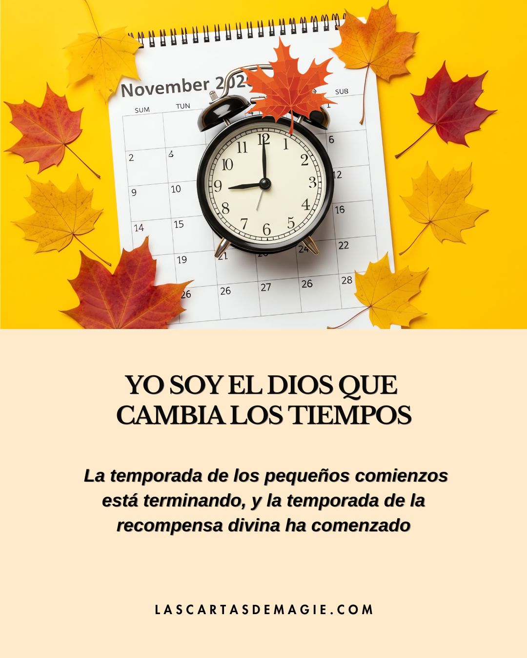 Yo Soy el Dios que cambia los tiempos - Las Cartas de Magie