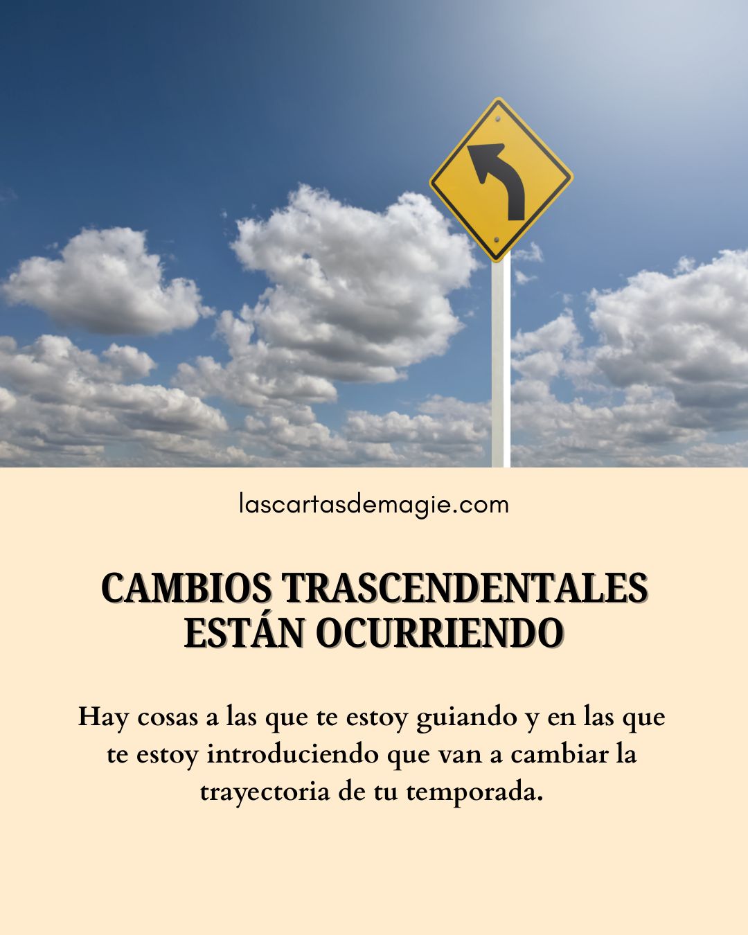 Cambios trascendentales están ocurriendo - Las Cartas de Magie