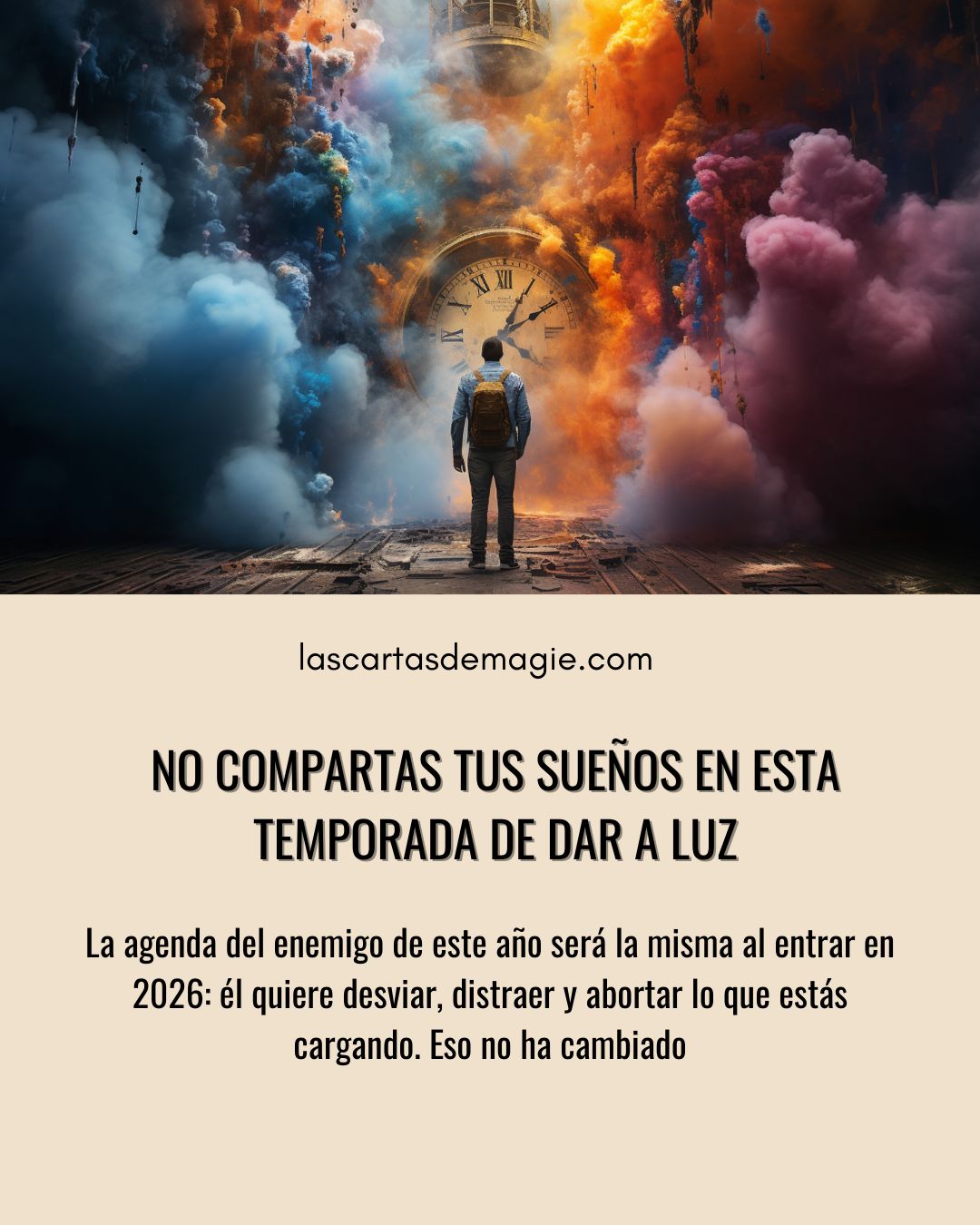 No compartas tus sueños en esta temporada de dar a luz - Las Cartas de Magie