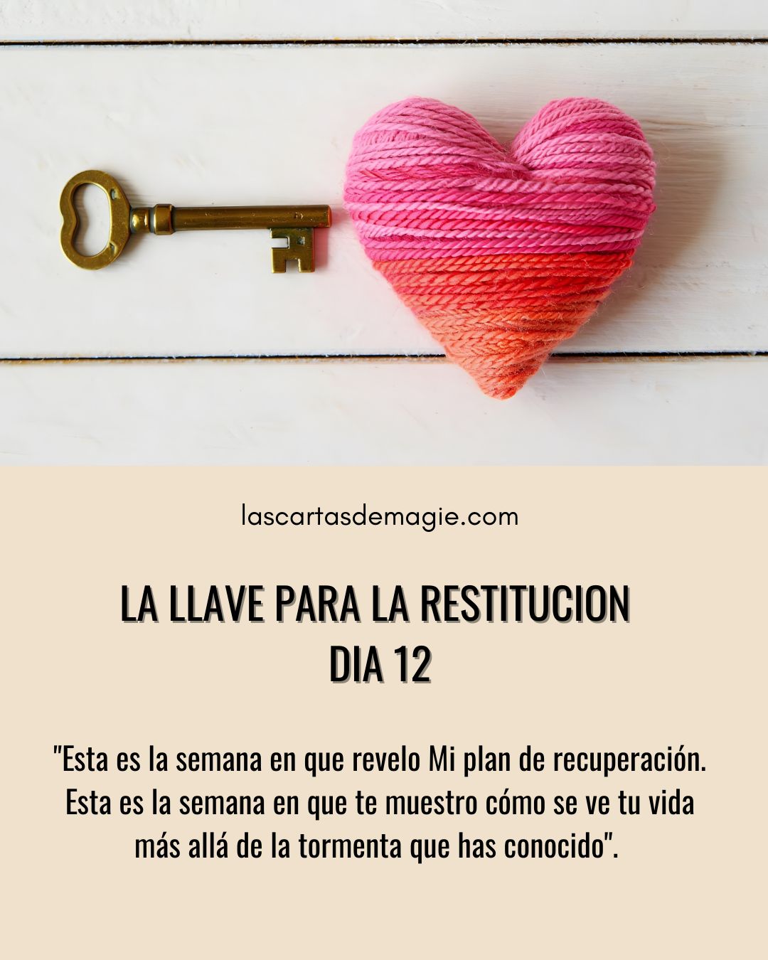 La llave para la restitución – Día 12 - Las Cartas de Magie