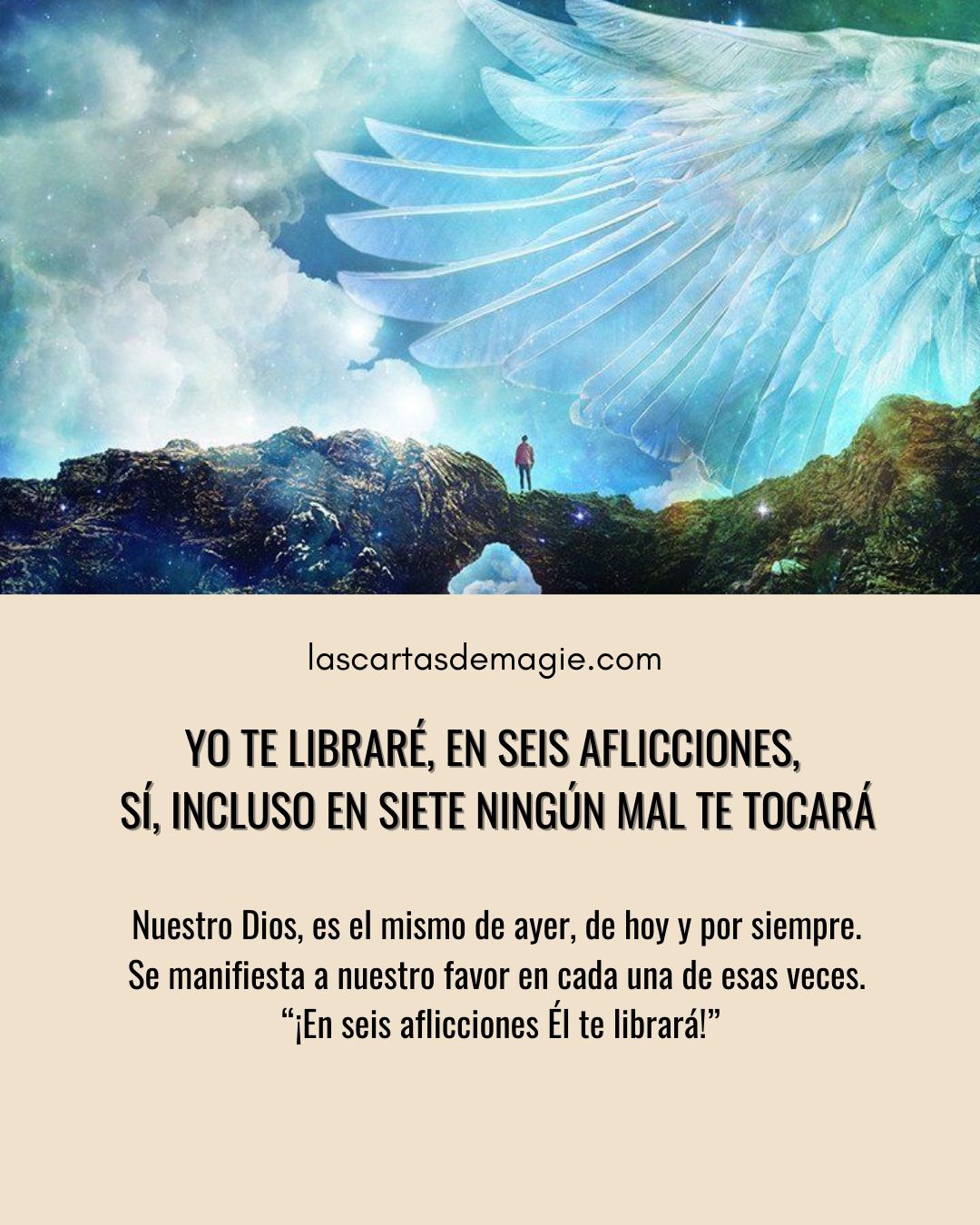 Yo te libraré, en seis aflicciones, sí, incluso en siete ningún mal te tocará - Las Cartas de Magie