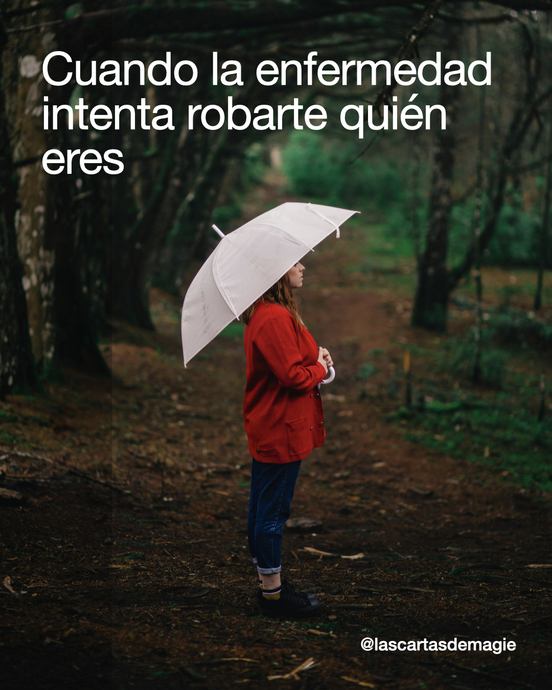 Cuando la enfermedad intenta robarte quién eres - Las Cartas de Magie