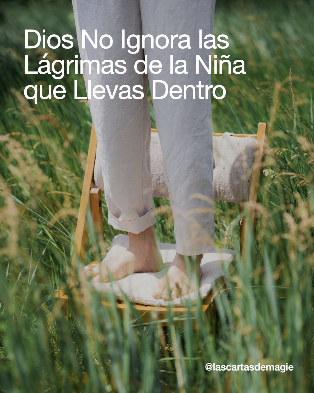 Dios No Ignora las Lágrimas de la Niña que Llevas Dentro - Las Cartas de Magie