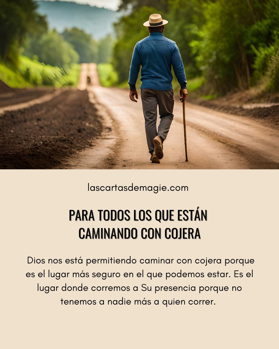Para todos los que están caminando con cojera - Las Cartas de Magie