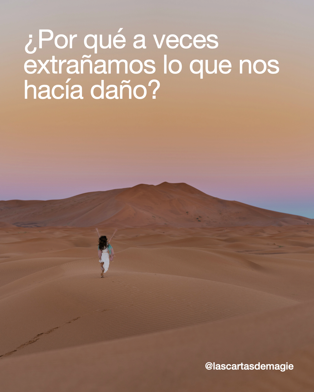 ¿Por qué a veces extrañamos lo que nos hacía daño? - Las Cartas de Magie