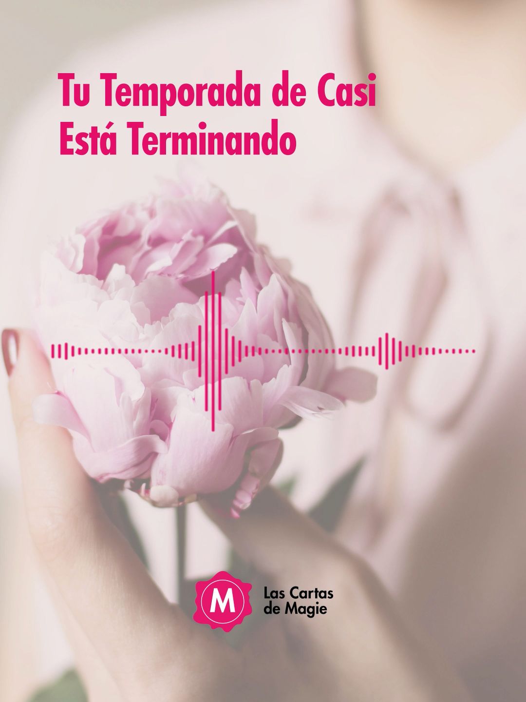 Tu Temporada de Casi Está Terminando - Las Cartas de Magie