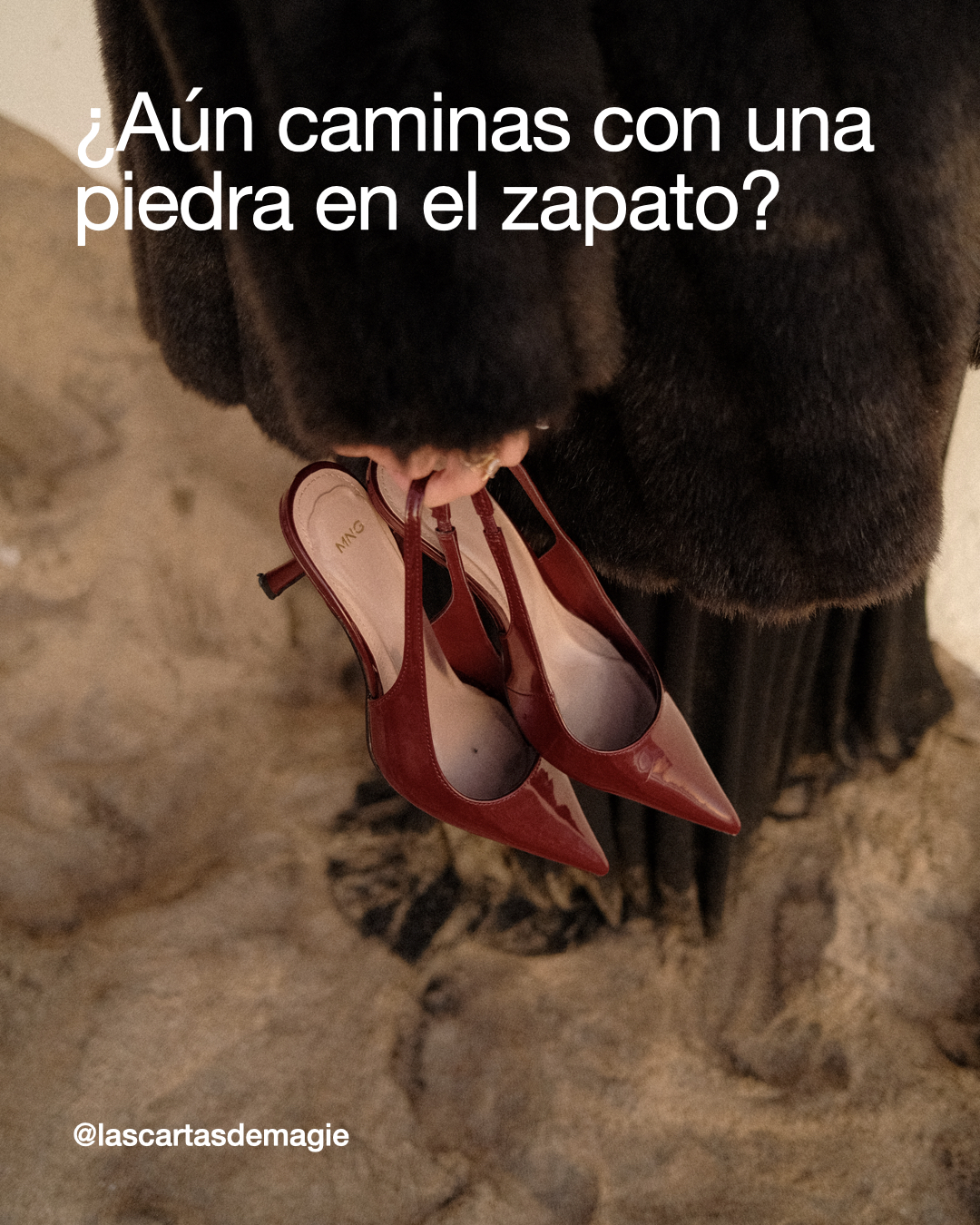 ¿Aún caminas con una piedra en el zapato? - Las Cartas de Magie