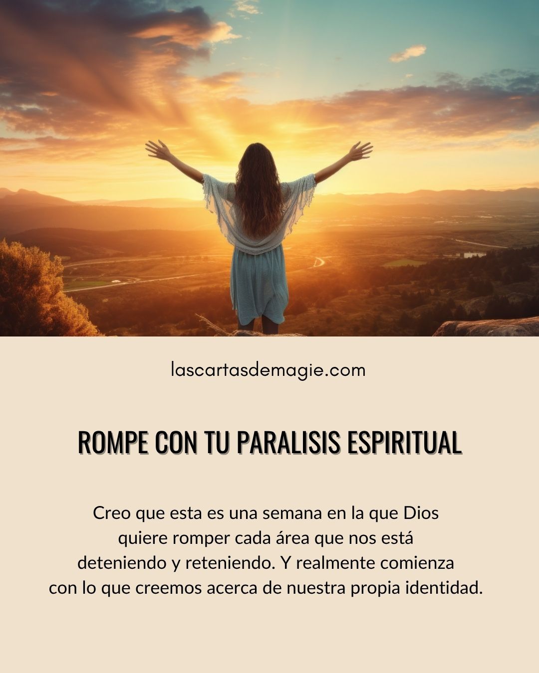 Rompe con tu parálisis espiritual - Las Cartas de Magie