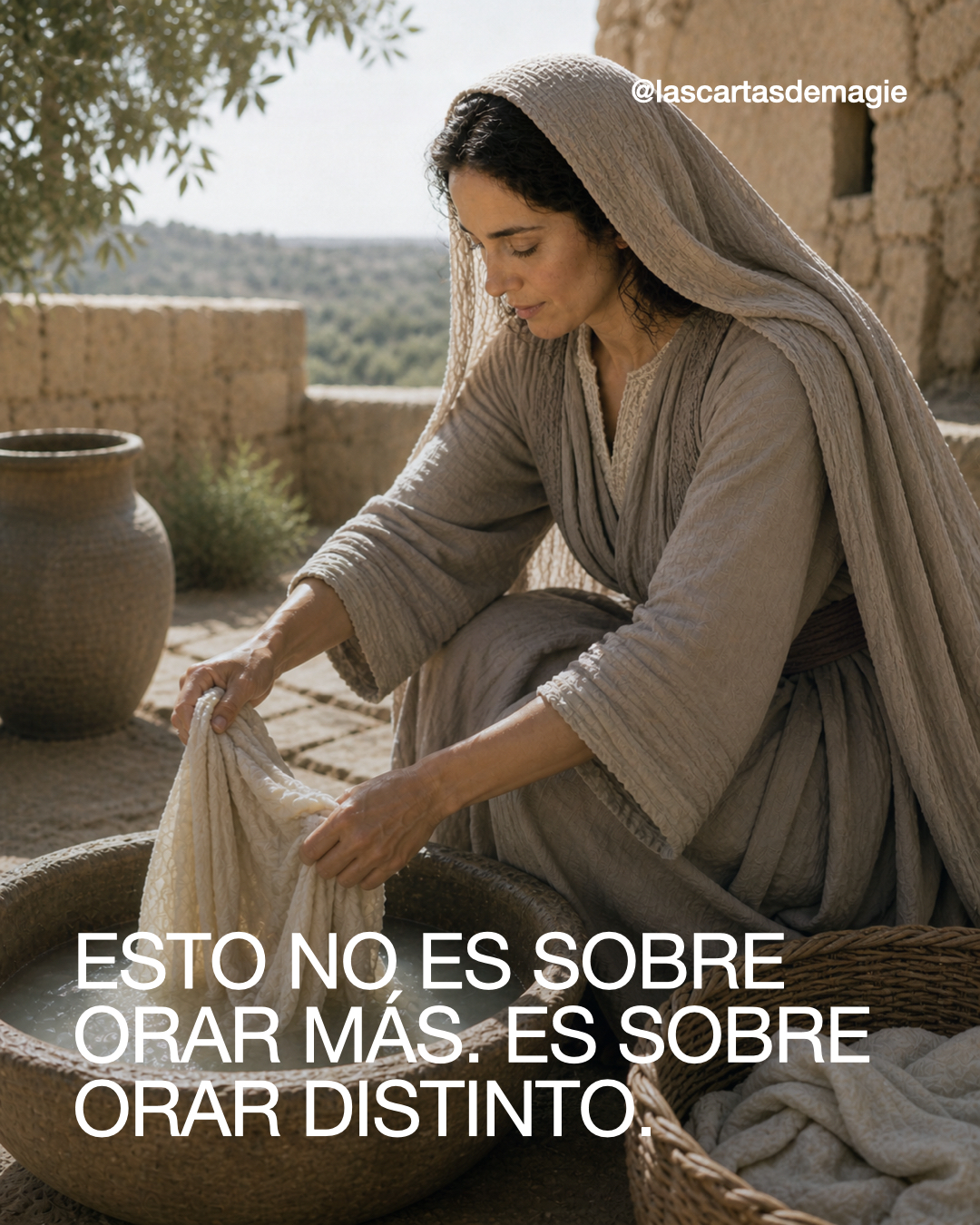 Esto no es sobre orar más. Es sobre orar distinto. - Las Cartas de Magie
