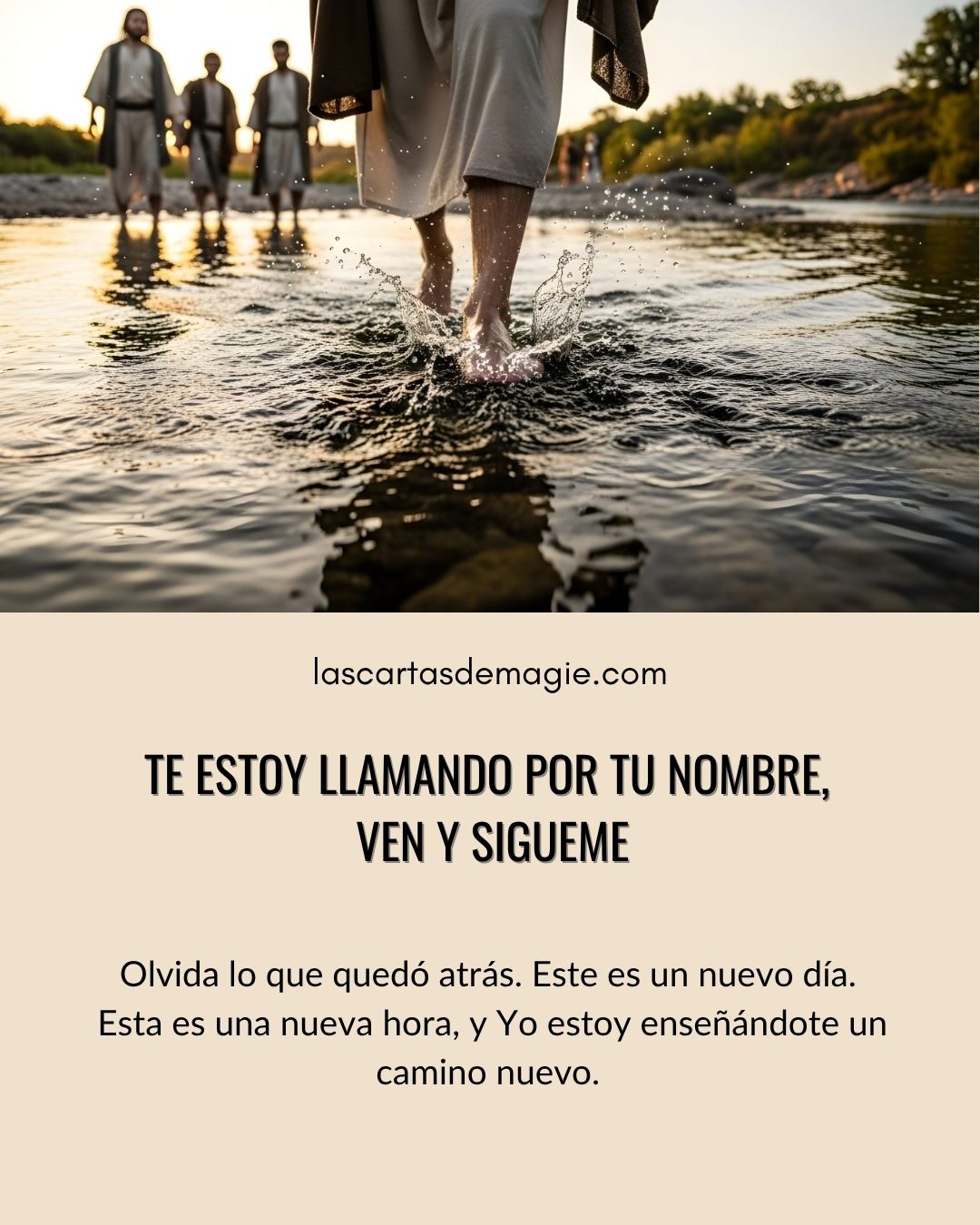 Te estoy llamando por tu nombre, ven y sígueme - Las Cartas de Magie