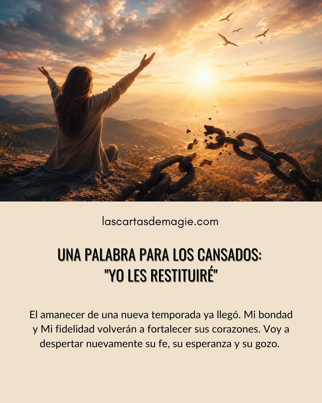 Una palabra para los cansados: «Yo les restituiré» - Las Cartas de Magie