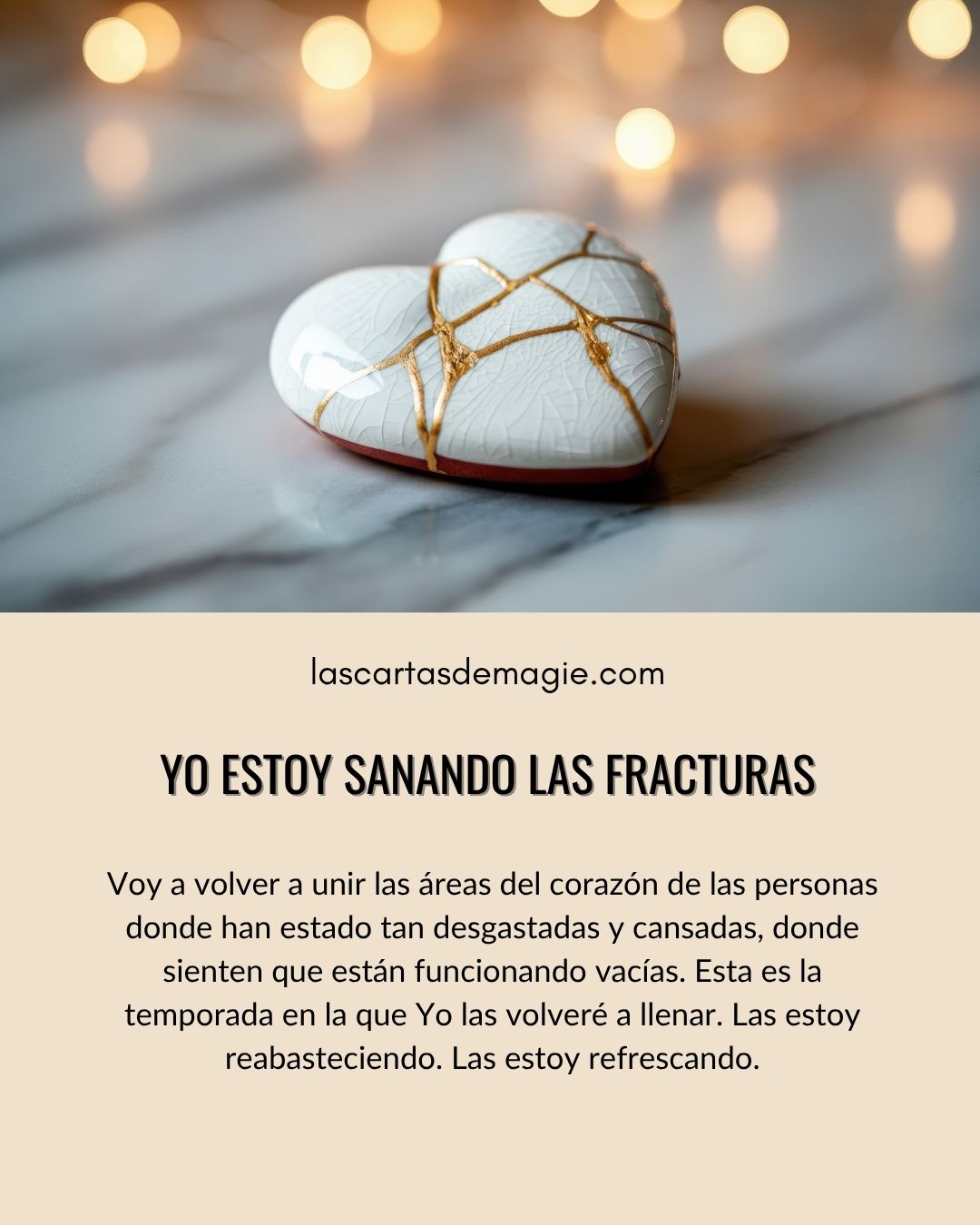 Yo estoy sanando las fracturas - Las Cartas de Magie
