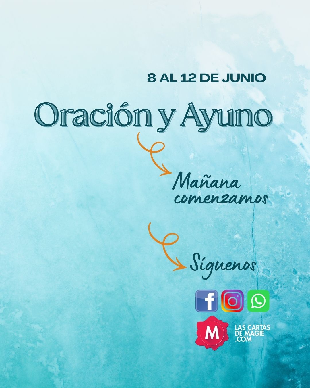 Mañana comenzamos: cinco días de oración y ayuno - Las Cartas de Magie
