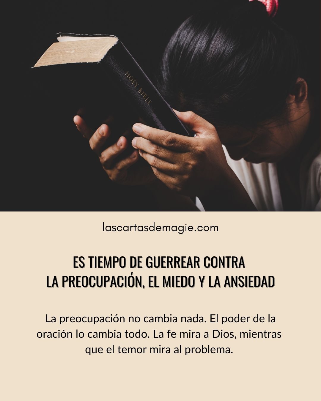 Es tiempo de guerrear contra la preocupación, el miedo y la ansiedad - Las Cartas de Magie