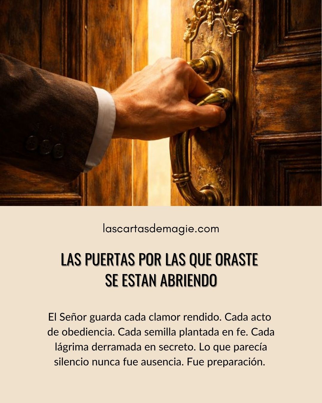 Las puertas por las que oraste se están abriendo - Las Cartas de Magie