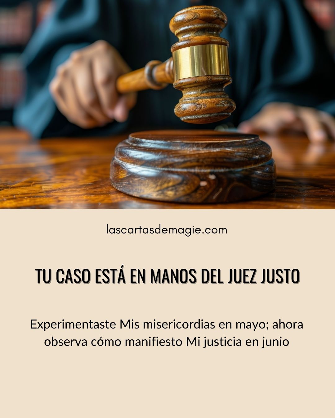 Tu caso está en manos del Juez justo - Las Cartas de Magie