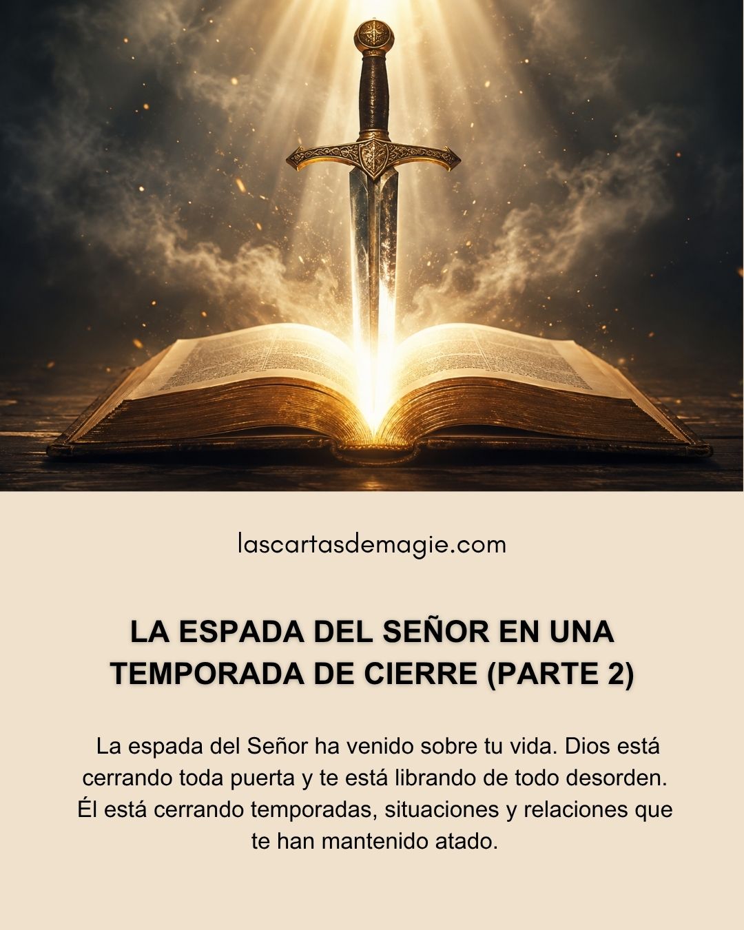 La Espada del Señor en una temporada de cierre (Parte 2) - Las Cartas de Magie
