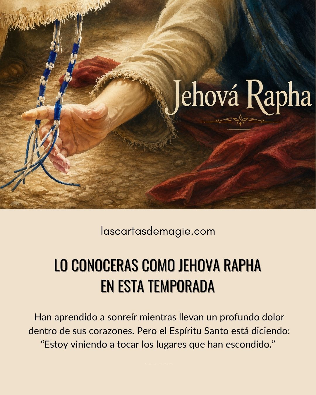 Lo conocerás como Jehová Rapha en esta temporada - Las Cartas de Magie