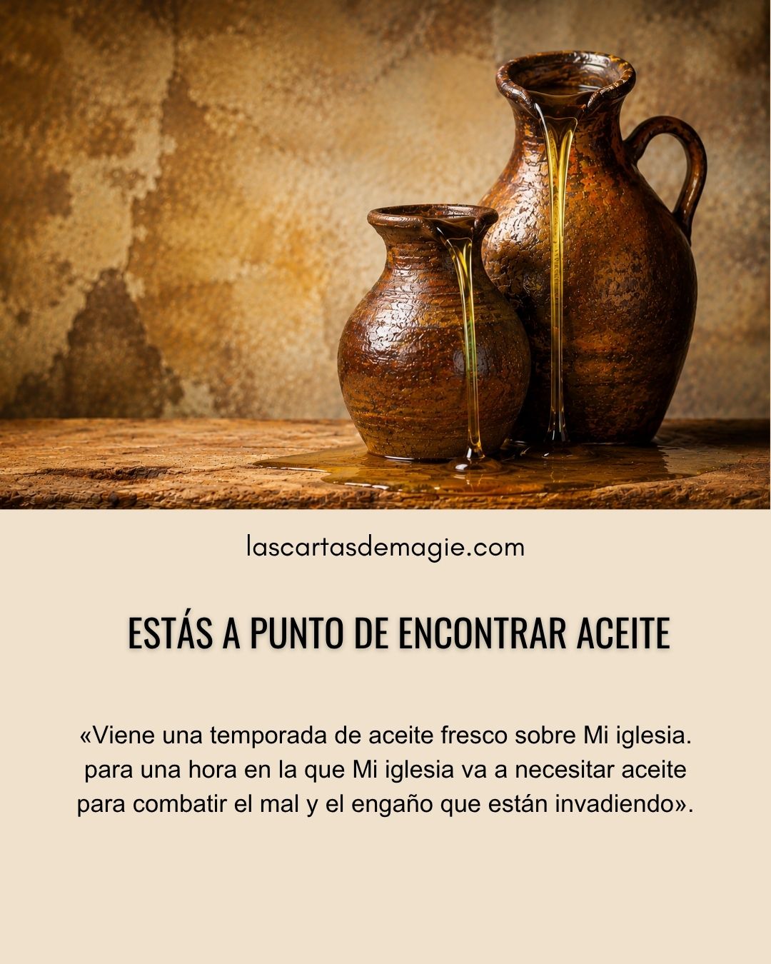 Estás a punto de encontrar aceite - Las Cartas de Magie
