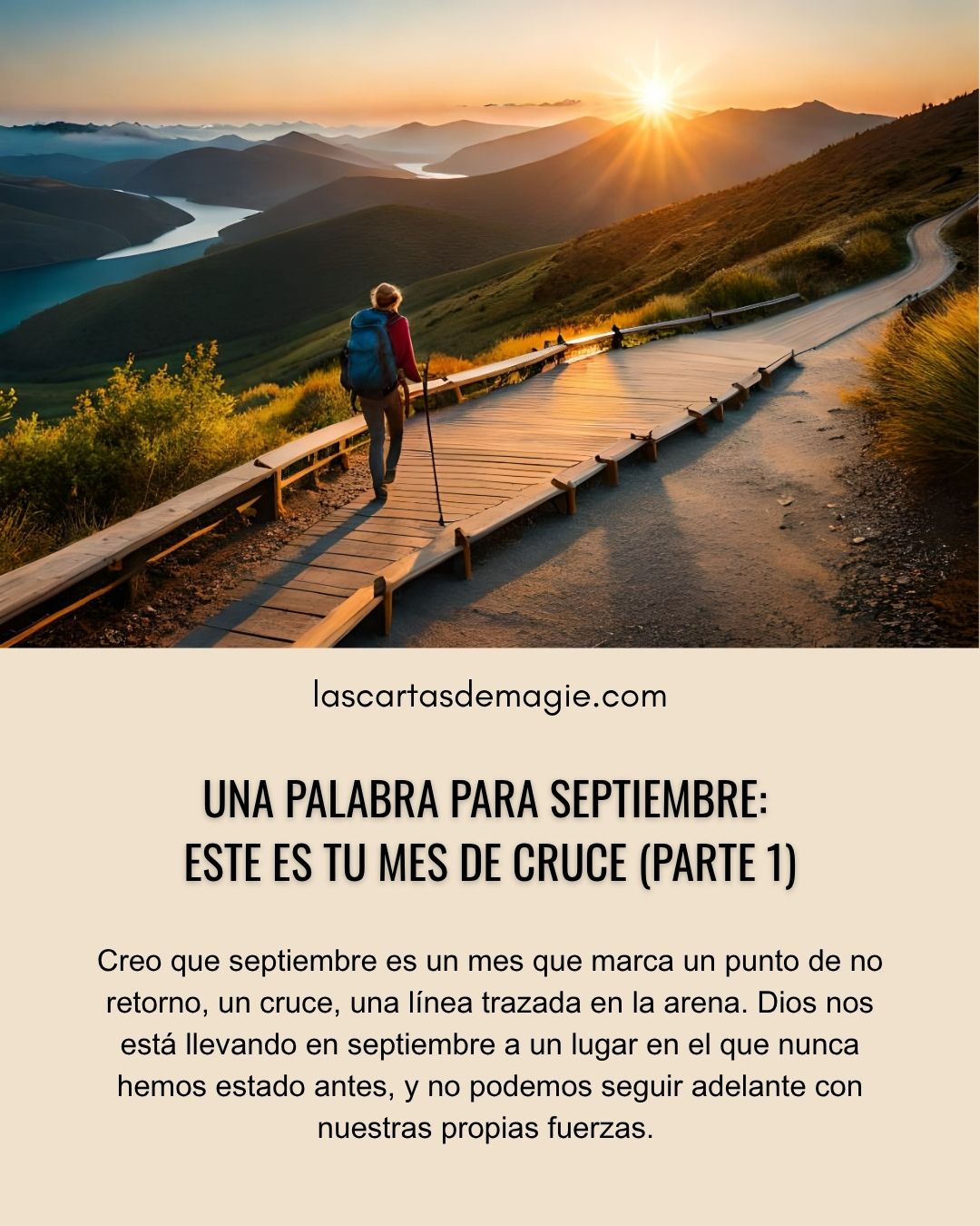 Una palabra para septiembre: este es tu mes de cruce (Parte 1) - Las Cartas de Magie